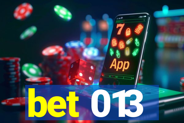 bet 013